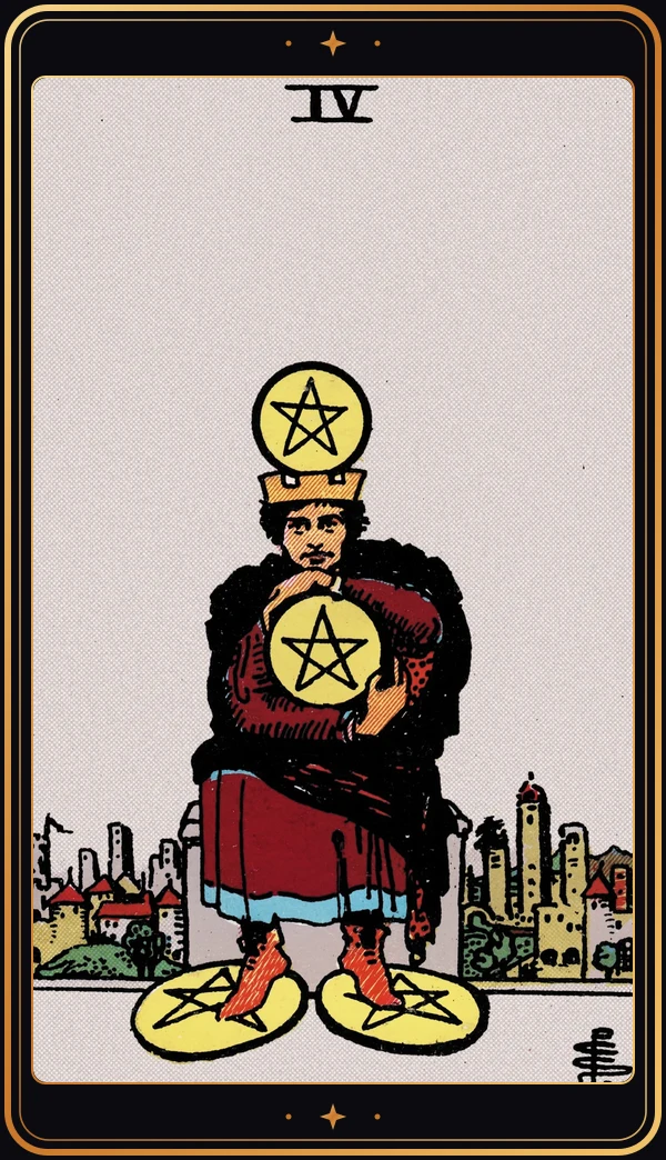 Four of Pentacles Four of Pentacles